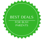 Best Deals For Busy Parents